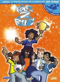 Foot 2 Rue Tome 14 : World Cup