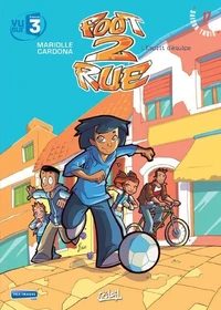 Foot 2 Rue Tome 17 : L'esprit d'équipe