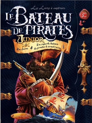Marion Augustin et Alain Boyer - Le Bâteau de Pirates Junior.