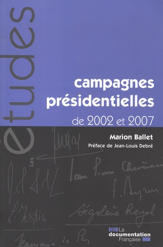 Marion Ballet - Campagnes présidentielles de 2002 et 2007 - Les documents pour comprendre.