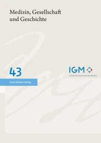 Medizin, Gesellschaft und Geschichte 43 (2025)