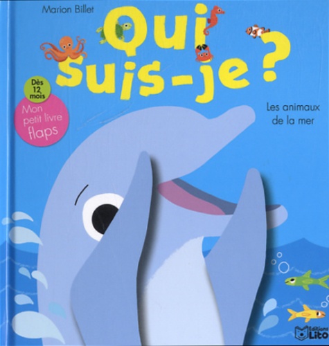 Les animaux de la mer de Marion Billet - Album - Livre - Decitre