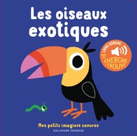 Marion Billet - Les oiseaux exotiques - Avec un cherche & trouve.