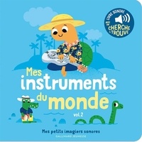 Marion Billet - Mes instruments du monde - Volume 2, Avec un cherche et trouve.