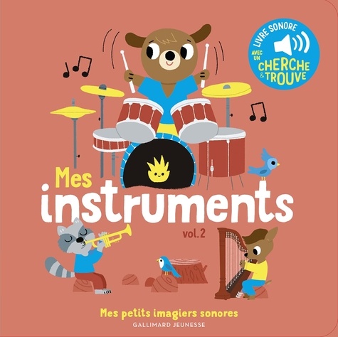 Mes instruments. Tome 2