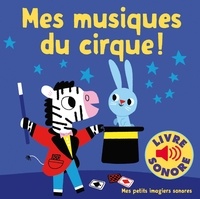 Marion Billet - Mes musiques du cirque !.