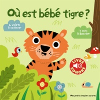 Marion Billet - Où est bébé tigre ?.