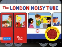 Marion Billet - The London Noisy Tube.