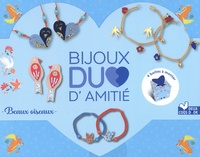 Manuel anglais téléchargement gratuit pdf Bijoux duo d'amitié Beaux oiseaux - Coffret avec accessoires 9782017127895 en francais FB2 par Marion Blanc, Mademoiselle Lupin