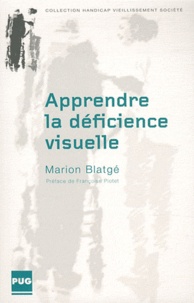 Marion Blatgé - Apprendre la déficience visuelle - Une socialisation.