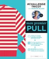 Marion Blush - Challenge Tricot : Mon premier pull.