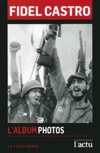 Fidel Castro : l'album photo