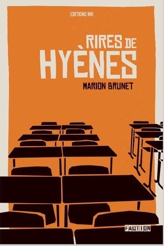 Marion Brunet - Des rires de hyènes.