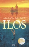 Marion Brunet - Ilos Tome 1 : .