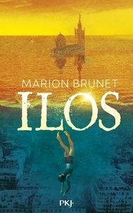 Marion Brunet - Ilos Tome 1 : .