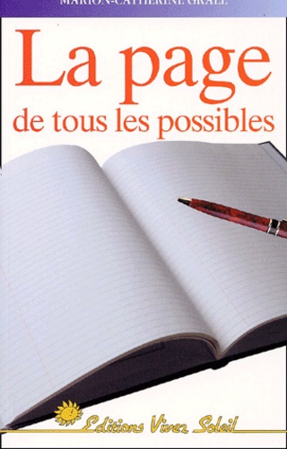 Marion-Catherine Grall - La Page De Tous Les Possibles.