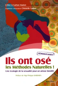 Ils ont osé les méthodes naturelles !