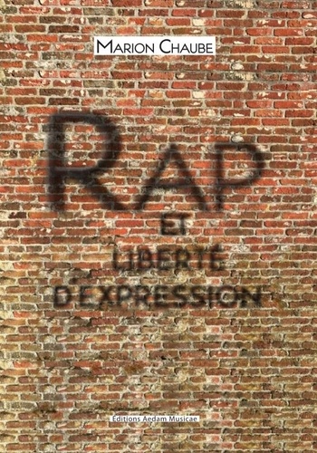 Marion Chaube - Rap et liberté d'expression.