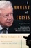 A Moment of Crisis. Jimmy Carter, the Power of a Peacemaker, and North Korea's Nuclear Ambitions