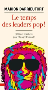 Le temps des leaders pop !