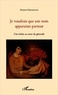 Marion Deichmann - Je voudrais que son nom apparaisse partout - Une enfant au coeur du génocide.