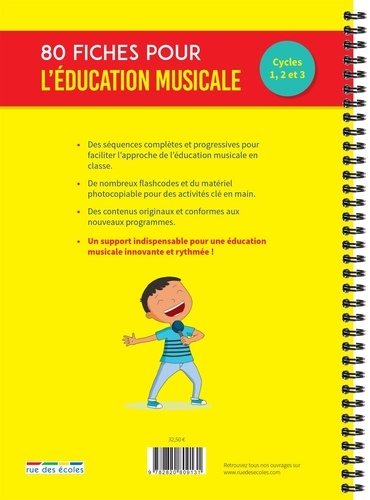 80 fiches pour l'éducation musicale. Cycles 1, 2 et 3