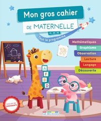 Marion Démoulin et Camille Denoël - Mon gros cahier de maternelle - PS - MS - GS.