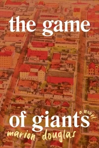 Marion Douglas - The Game of Giants.