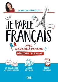 Marion Dupouy - Je parle français avec Madame à Paname - Débutant FLE A1-A2.