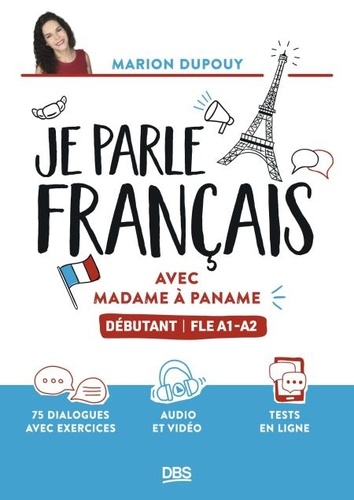 Je parle français avec Madame à Paname. Débutant FLE A1-A2