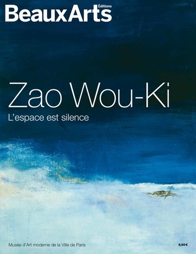 Marion Duquerroy et Louis Gevart - Zao Wou-Ki - L'espace est silence.