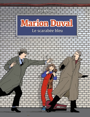 Marion Duval, Tome 01. Le scarabée bleu - Marion Duval T1 NE