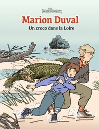 Yvan Pommaux - Marion Duval, Tome 04 - Un croco dans la Loire.
