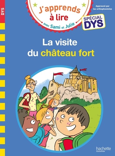 J'apprends à lire avec Sami et Julie  La visite du château fort - Adapté aux dys
