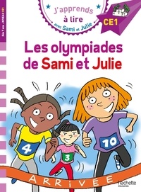 Marion Fallot et Thérèse Bonté - J'apprends à lire avec Sami et Julie  : Les olympiades de Sami et Julie - Niveau CE1.