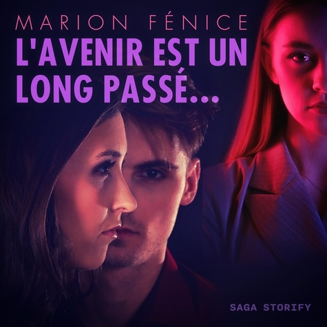 Marion Fenice et Corentin Lovero - L'avenir est un long passé....