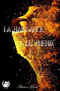 La naissance du Phénix