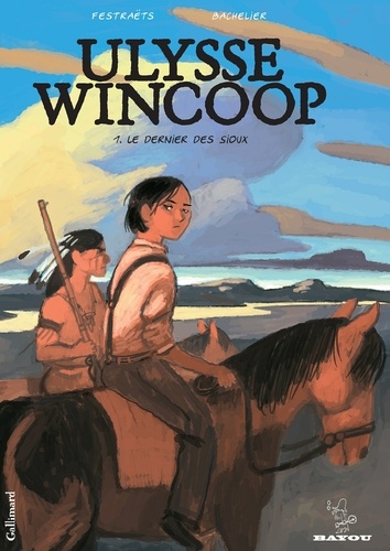 Ulysse Wincoop Tome 1, Le dernier des Sioux