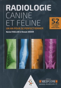 Rhonealpesinfo.fr Radiologie du chien et du chat - 52 cas cliniques et fiches didactiques. Un an pour se perfectionner Image