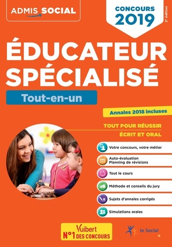 Concours éducateur spécialisé. Tout-en-un  Edition 2019