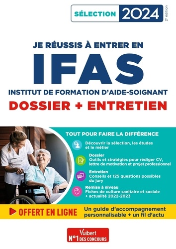 Je réussis à entrer en IFAS. Dossier + Entretien  Edition 2024
