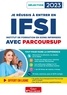 Marion Gauthier et Sébastien Drevet - Je réussis à entrer en IFSI avec Parcoursup - Intégrer un institut de formation en soins infirmiers.