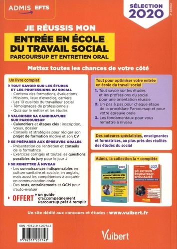 Je réussis mon entrée en école du travail social Parcoursup et entretien oral. Educateur spécialisé, éducateur de jeunes enfants, assistant de service social  Edition 2020