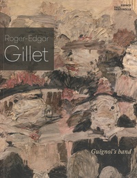 Marion Gillet-Guigon et  Guigon - Roger-Edgar Gillet - Guignol's band.