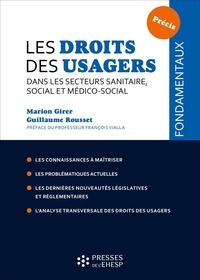 Marion Girer et Guillaume Rousset - Les droits des usagers dans les secteurs sanitaire, social et médico-social.