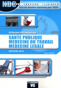 Marion Godart - Santé publique, médecine du travail, médecine légale.