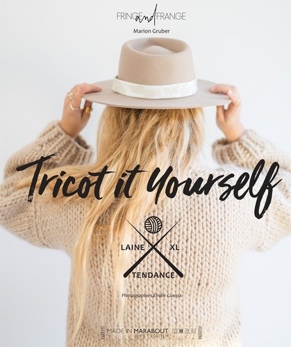 Marion Gruber - Tricot it yourself.