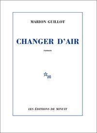 Marion Guillot - Changer d'air.