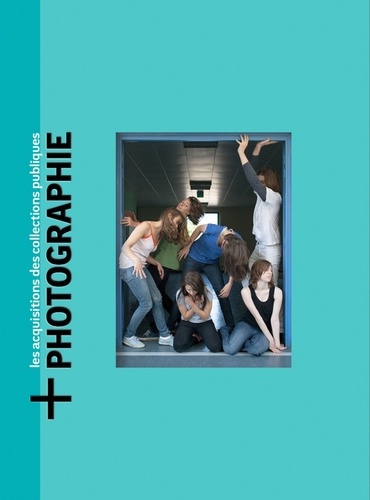 + Photographie - Les acquisitions des collections publiques. Volume 2, Oeuvres acquises en 2019
