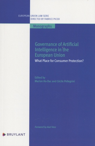 Governance of Artificial Intelligence in the European Union. What Place for Consumer Protection?